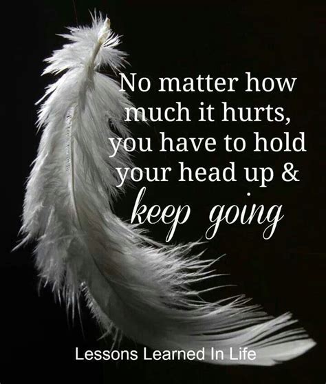 Keep Your Head Held High Quotes Quotesgram