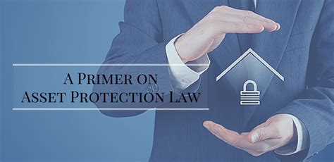 A Primer On Asset Protection Law Gunderson Law Group