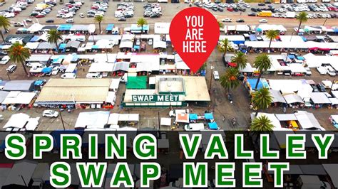 Im Back At The Spring Valley Swap Meet In San Diego California Youtube
