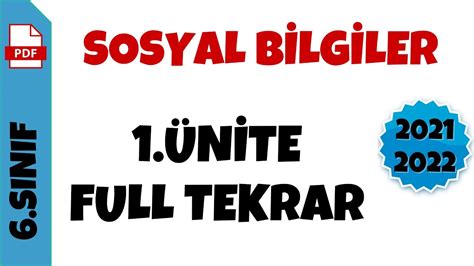 6 SINIF SOSYAL BİLGİLER 1 ÜNİTE FULL TEKRAR YouTube