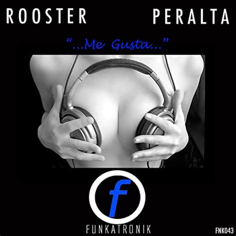 Me Gusta By Sammy Peralta And Dj Rooster On Amazon Music