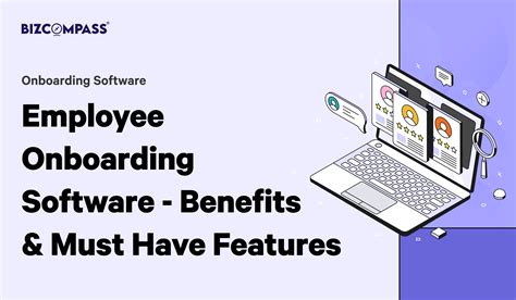 Onboarding Software Must Have Benefits And Features