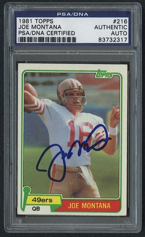 Maybe you would like to learn more about one of these? Joe Montana Signed 1981 Topps #216 Rookie Card (PSA Encapsulated)