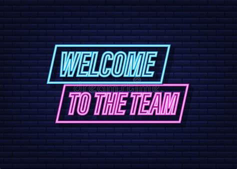 Welcome To The Team Written On Label Neon Icon Advertising Sign