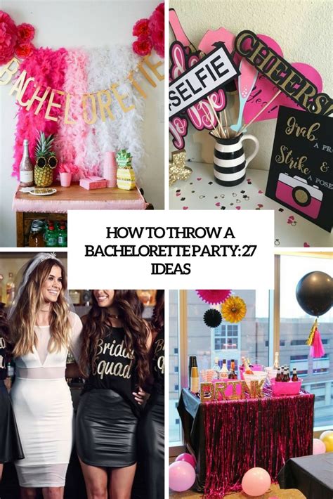 How To Throw A Bachelorette Party 27 Ideas Weddingomania