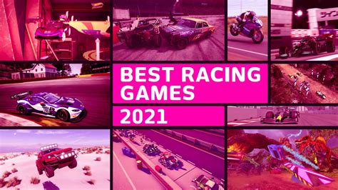 The Best Racing Games Of 2021 Traxion