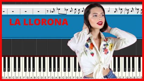 Angela Aguilar La Llorona Piano Tutorial Midi Youtube