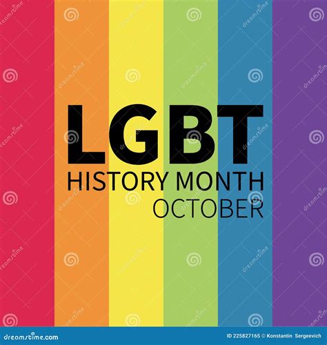 Lgbt History Month Gay Bisexual And Trans Stock Vector Illustration Of Celebration Lesbian