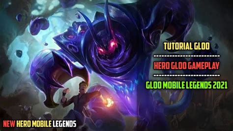 Gameplay Hero Gloo Tank Terbaru Hero Gloo Mobile Legends Youtube