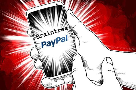 Paypals Braintree Is Now Open To Us Merchants