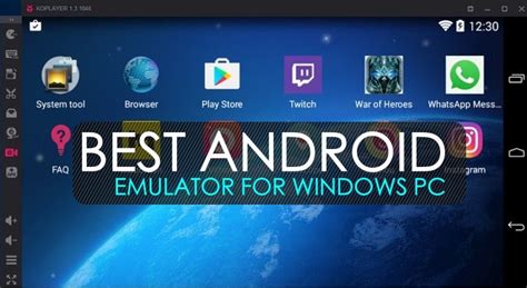 Top 10 Best Android Emulators For Windows Pc In 2019