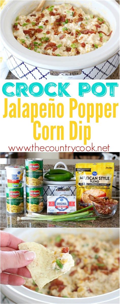 Crock Pot Jalapeño Popper Corn Dip Video Recipe Corn Dip Recipes