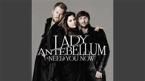 } need you now is a country pop song performed by american country music trio lady antebellum. Need You Now - YouTube