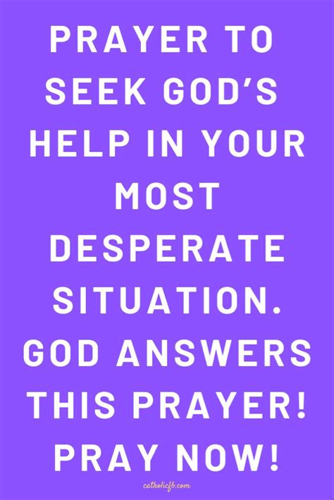 Prayer To Seek Gods Help In Your Most Desperate Situation God Answers