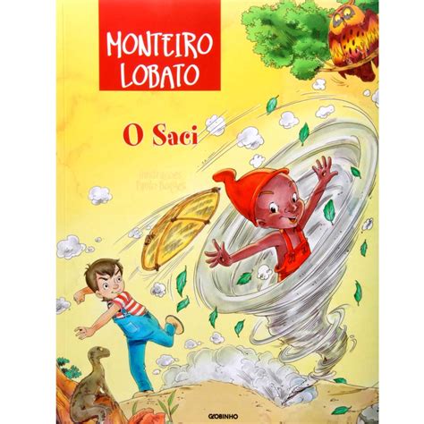 Livro O Saci Monteiro Lobato Infantil De 4 A 10 Anos No Extra