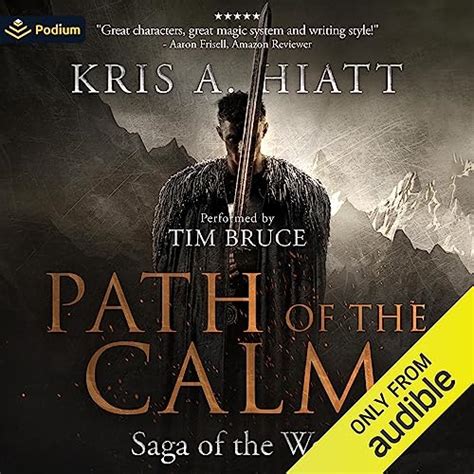 Path Of The Calm Saga Of The Wolf Book Audible Audio Edition