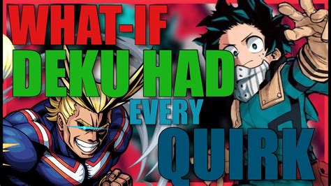 What If Deku Had Every Quirk Part 1 Youtube