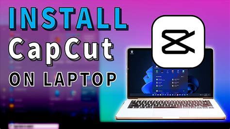 Lets Use Capcut On Your Laptop How To Install Capcut On Laptop Youtube