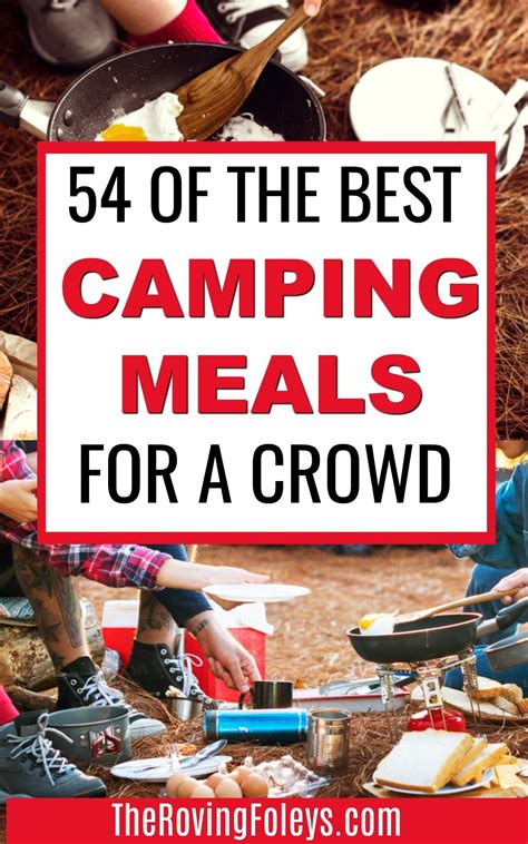 Planning Camping Meals For A Crowd Can Be Overwhelming Even For The