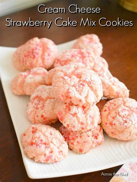Cream Cheese Strawberry Cake Mix Cookies Recipe Strawberry Cake Mix