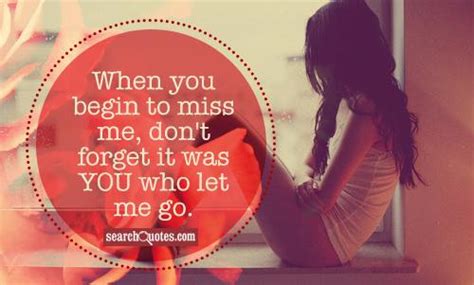 Give You Time To Miss Me Quotes Quotations And Sayings 2019