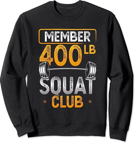 400 Lbs Pound Squat Club Member Weightlifter Weightlifting Sweatshirt
