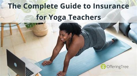 Yoga Instructor Insurance Coverage Requirements And Options