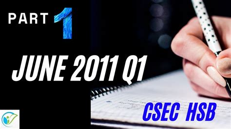 Csec Hsb Past Paper 2011 Q1 2 Part 1 Youtube