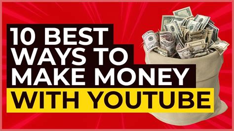 10 Best Ways To Make Money On Youtube How To Make Money On Youtube