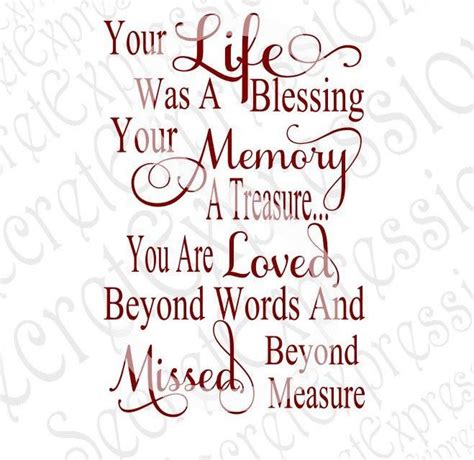 Your Life Was A Blessing Your Memory A Treasure Svg Sympathy Svg File