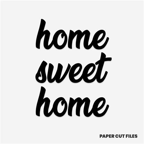 Home Sweet Home Quote Free Svg And Png Papercut Files