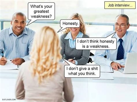 Honest Job Interview Job Interview Work Humor Funny Memes