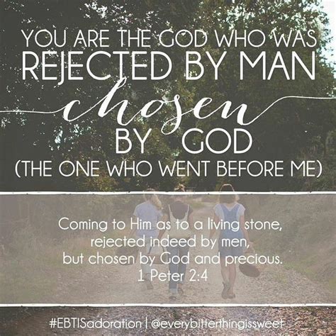 Rejected By Man But Chosen By God