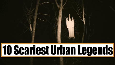 10 Scariest Urban Legends Of All Time Urban Legends Scary Urban