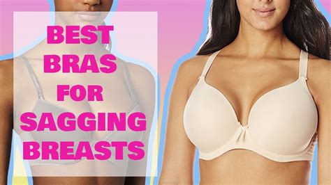Best Bras For Sagging Breasts After Breastfeeding Weight Loss Or