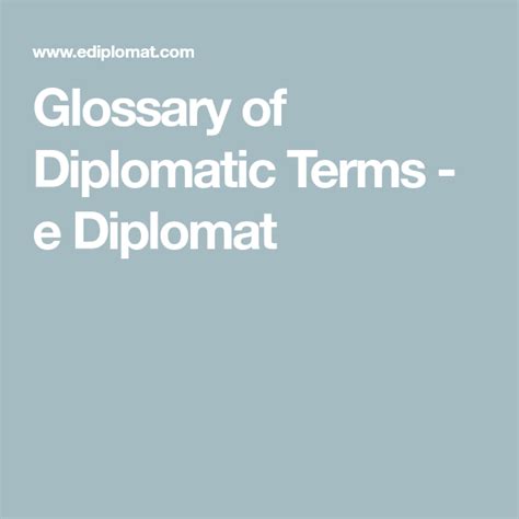 Glossary Of Diplomatic Terms E Diplomat Glossary Diplomat Terms