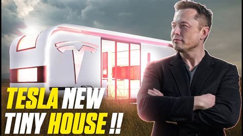 Tesla New Tiny House Elon Musk New 15000 House For Sustainable