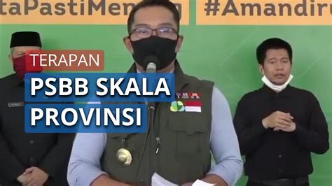 Resmi Psbb Untuk Provinsi Jawa Barat Disetujui Kemenkes Ridwan Kamil