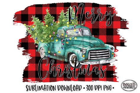 Christmas Sublimation Design Christmas Truck Sublimation 361764