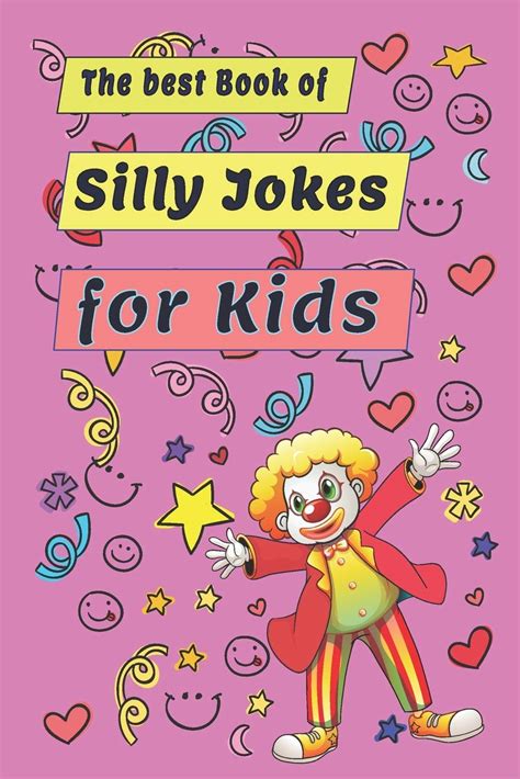 Buy The Best Book Of Silly Jokes For Kids Joke For Kids The Best Jokes