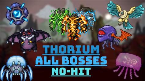 Terraria Thorium All Bosses No Hit Youtube
