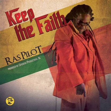 Achis Reggae Blog The Takeoff A Review Of Keep The Faith By Ras