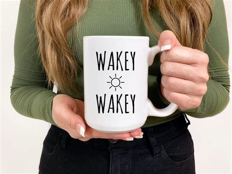 Wakey Wakey Mug Good Morning Coffee Mug Wake The Hell Up Etsy