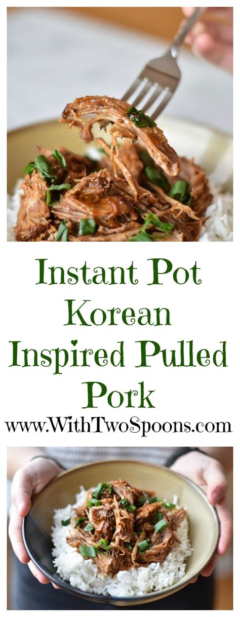 Instant Pot Korean Inspired Pulled Pork With Two Spoons