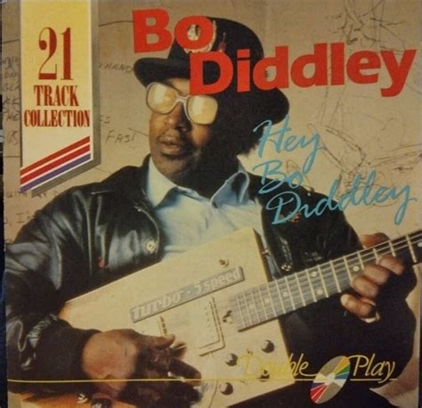 Release “hey Bo Diddley” By Bo Diddley Cover Art Musicbrainz