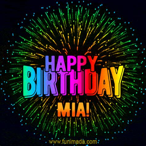New Bursting With Colors Happy Birthday Mia  And Video With Music
