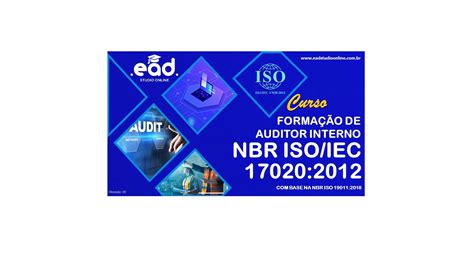 Formação De Auditor Interno Nbr Isoiec 170202012 Com Base Na Nbr Iso