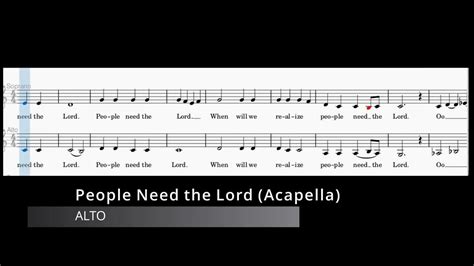 People Need The Lord Acapella Alto Arr By Tom Fettke Youtube