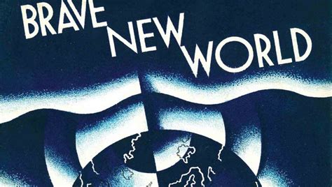 Brave New World Overview