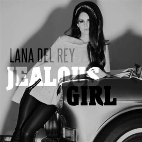 Stream Lana Del Rey Jealous Girl By Lana Lover Listen Online For